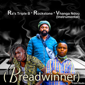 I'm Bread Winner by RA'S TRIPLE B KING, Rockstone