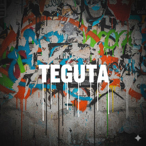 Teguta by LIL KEYZZYY