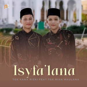 Isyfa`lana by KANA RISKI, Rian Maulana