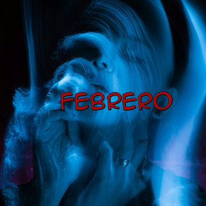 febrero by SAMBULLETO