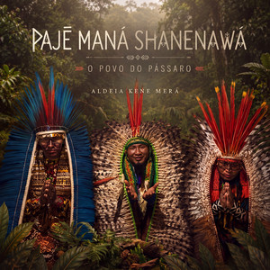 Nekeri Kawai by Pajé Maná Shanenawá