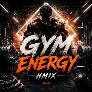 Gym Energy by H MiX