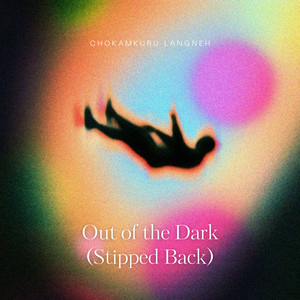Out of the Dark (Stripped Back)
