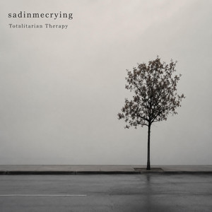 Totalitarian Therapy by sadinmecrying