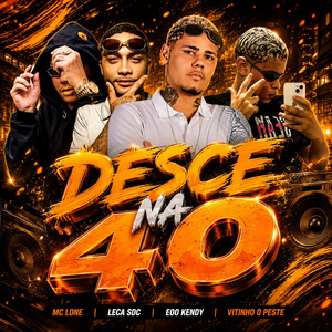 Desce na 40