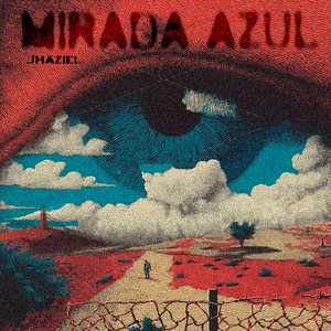 Mirada Azul by Jhaziel