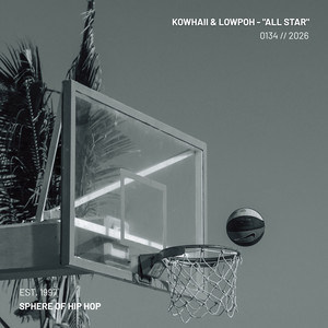 All Star by Kowhaii, Lowpoh, Sphere of Hip-Hop