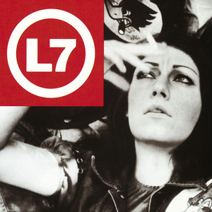 The Masses Are Asses by L7, Mixed by Jack Joseph Puig