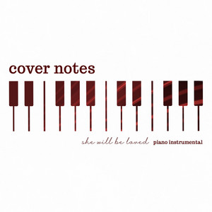 She Will Be Loved (Piano Instrumental) by Cover Notes