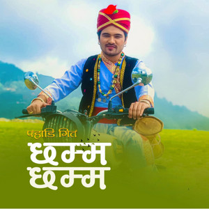 Chakra Bam - Pahadi Geet Chhamma Chhamma