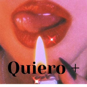 Quiero+ by JC KAL