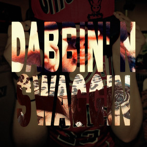 DABBIN' n SWAGGIN' by FLOCKAA