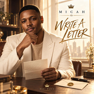 Write A Letter by MICAH