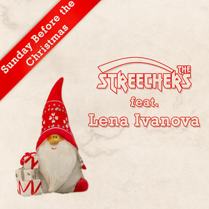 The Streechers — Sunday Before the Christmas
