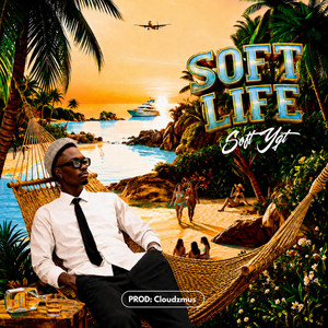 SOFT LIFE by Soft Ygt