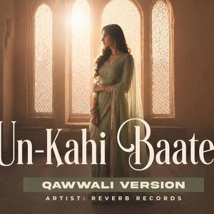 Un-Kahi Baatein by Reverb Records