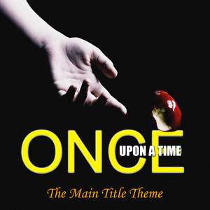 Once Upon A Time TV Theme (Original Motion Picture Soundtrack