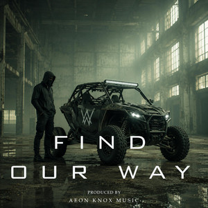 Find Our Way by Aeon KnoX