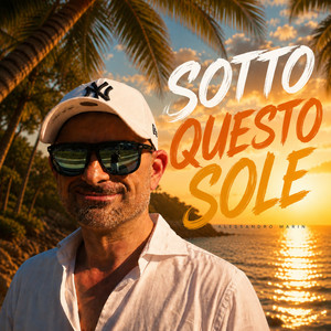 Sotto Questo Sole by Alessandro Marin