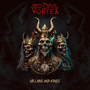 Villains and Kings (Live) by Red Devil Vortex