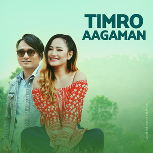 Kiran Pun & Melina Rai - Timro Aagaman