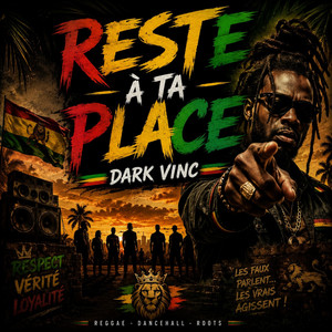 Reste à ta place by Dark vinc music
