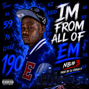 Im From All Of Em by NB#3
