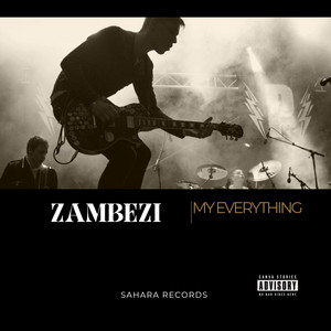 My Everything by Zambezi