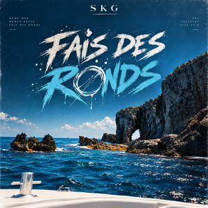 Fais des ronds by SKG