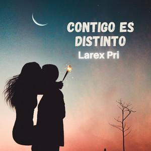 CONTIGO ES DISTINTO by Larex Pri