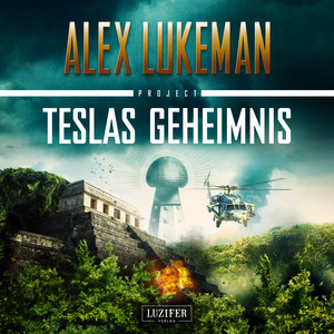 Teslas Geheimnis (Project 5) [Thriller]