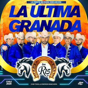 La Última Granada by Los R15
