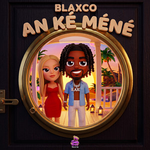 An Ké Méné by Blaxco