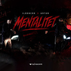 Mentalitet by ILDOHERO, Artur