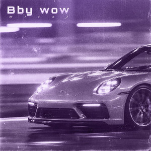 Bby WOW by MIRAJ