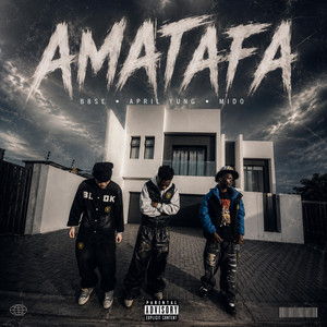 AMATAFA by B8SE, April Yung, Mido rsa, BLOKENT