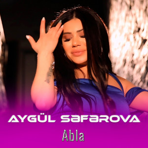 Aygul Seferova - Abla