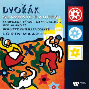Dvořák: 8 Slavonic Dances, Op. 46, B. 83: No. 8 in G Minor by Antonín Dvořák, Lorin Maazel, Berliner Philharmoniker