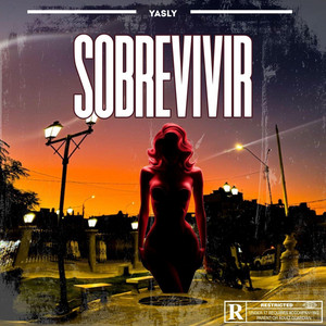 Sobrevivir by Yasly