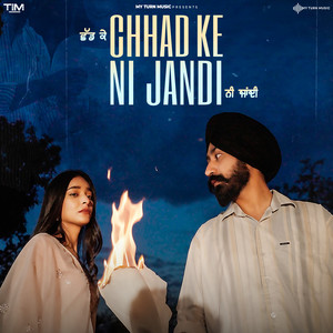 Chhad Ke Ni Jandi by Hardil, Shawn, Arsh Bhullar