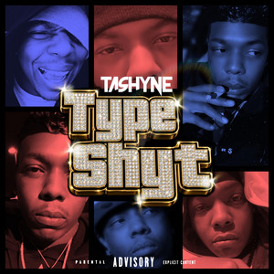 Type Shyt by Tashyne