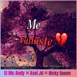 Me Fallaste