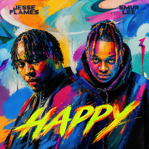 Happy by Jesse Flames, Smur Lee