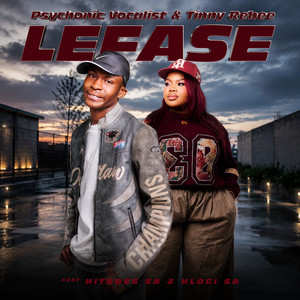 Lefase by Psychonic Vocalist, Tinny Rebee, Hitboss SA, Hlogi SA