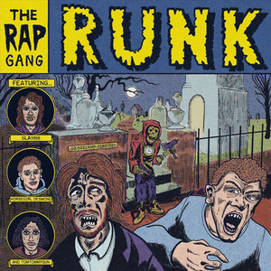 Runk - Álbum de TheRapGang | Spotify