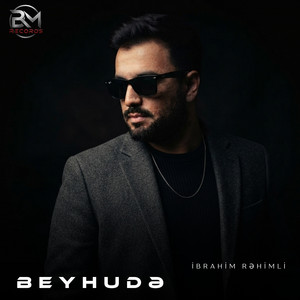 Beyhudə by İbrahim Rəhimli