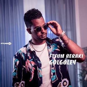 Ftsum Beraki - Golgoley