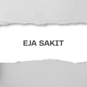 EJA SAKIT by Eang Hokage