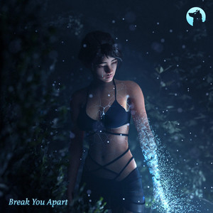 Break You Apart by Coloreo, Serena Serena Baby