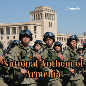 Armenia - National Anthem of Armenia